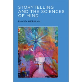 Storytelling and the Sciences of Mind