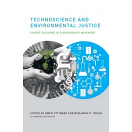 Technoscience and Environmental Justice