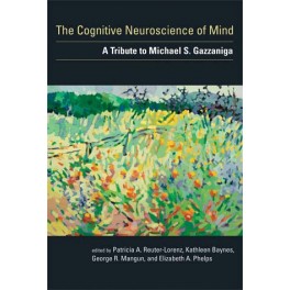 The Cognitive Neuroscience of Mind