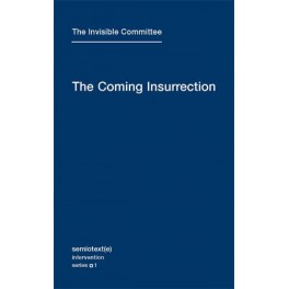 The Coming Insurrection