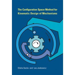 The Configuration Space Method for Kinematic Design of Mechanisms