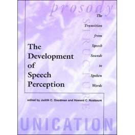 The Development of Speech Perception
