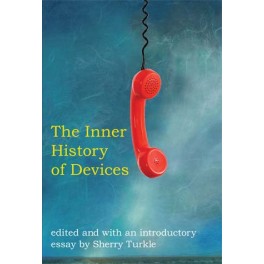 The Inner History of Devices