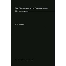 The Technology of Ceramics and Refractories