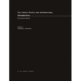 The United States and International Organization