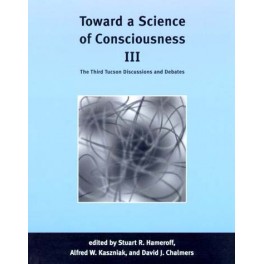 Toward a Science of Consciousness III
