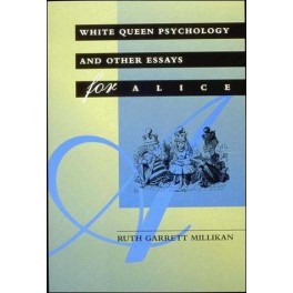 White Queen Psychology and Other Essays for Alice