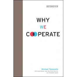 Why We Cooperate