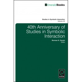 40th Anniversary of Studies in Symbolic Interaction
