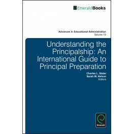 Understanding the Principalship: An International Guide to Principal Preparation
