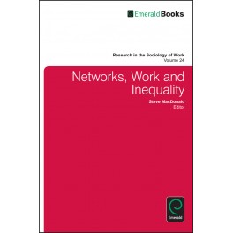 Networks, Work, and Inequality