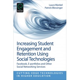 Increasing Student Engagement and Retention using Online Learning Activities: Facebook, e-portfolios and other Social Networking