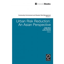 Urban Risk Reduction: An Asian Perspective
