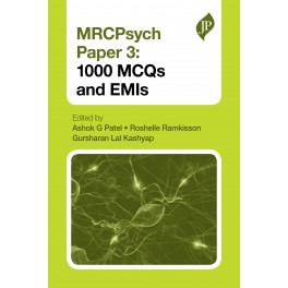 MRCPsych Paper 3: 1000 MCQs & EMIs