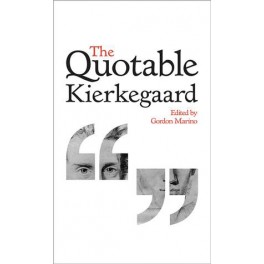 The Quotable Kierkegaard