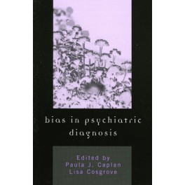 Bias in Psychiatric Diagnosis