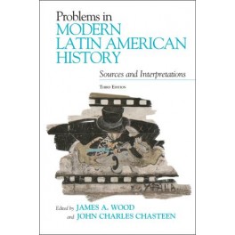 Problems in Modern Latin American History
