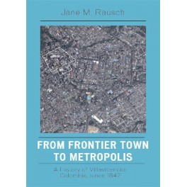 From Frontier Town to Metropolis