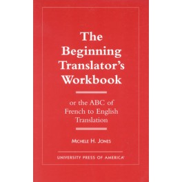 The Beginning Translator's Workbook