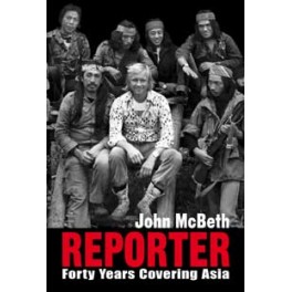 REPORTER: FORTY YEARS COVERING ASIA