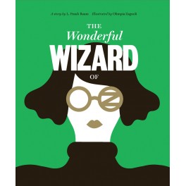 Classics Reimagined, The Wonderful Wizard Of Oz