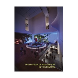 The Museum of Modern Art in This Century
