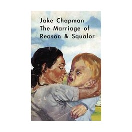 The Marriage of Reason & Squalor