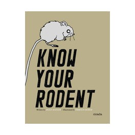 Know Your Rodent