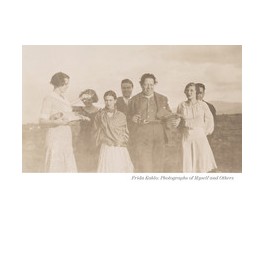 Frida Kahlo: Photographs of Myself and Others
