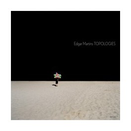 Edgar Martins: Topologies