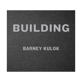 Barney Kulok: Building