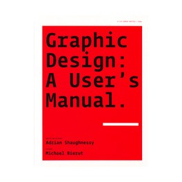 Graphic Design: A User's Manual.