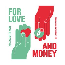 For Love and Money