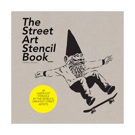 The Street Art Stencil Book