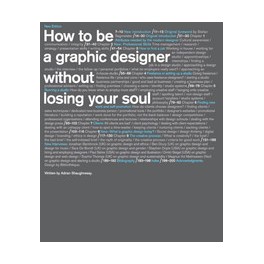 How to be a Graphic Designer, Without Losing Your Soul