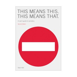 This Means This, This Means That