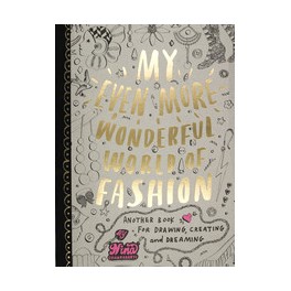 My Even More Wonderful World of Fashion