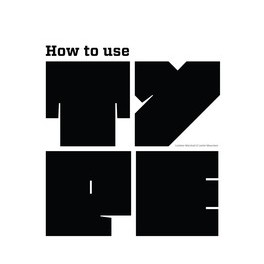 How to Use Type