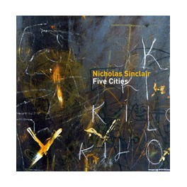 Nicholas Sinclair: Five Cities