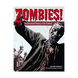 ZOMBIES! An Illustrated History of the Undead