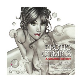 Erotic Comics: A Graphic History