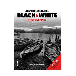 Advanced Digital Black & White Photography