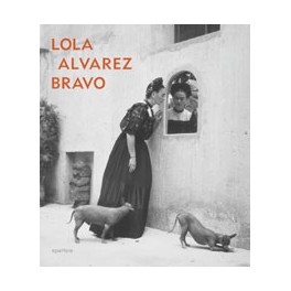 Lola Alvarez Bravo