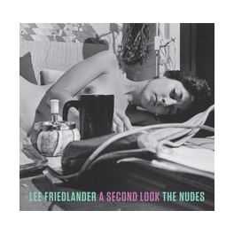 Lee Friedlander: The Nudes