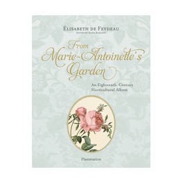 From Marie Antoinette's Garden