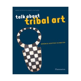 Talk About Tribal Art