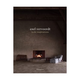 Axel Vervoordt: Wabi Inspirations
