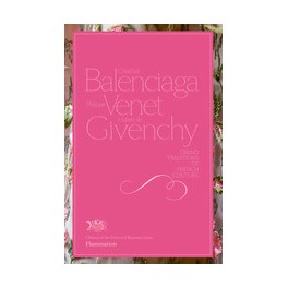 Cristóbal Balenciaga, Philippe Venet, Hubert de Givenchy