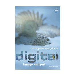 A Comprehensive Guide to Digital Photographic Output