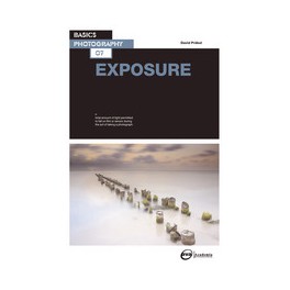 Basics Photography 07: Exposure